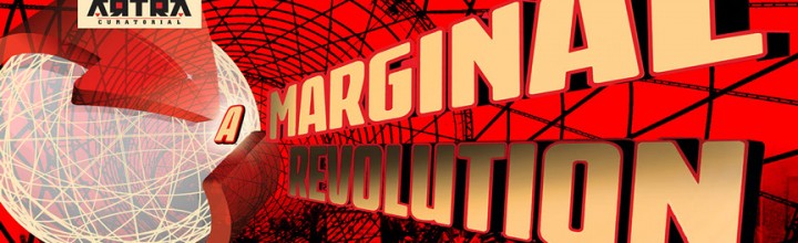 Marginal Revolution – KUAD Gallery – ARTRA